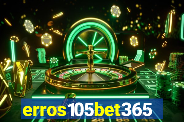 erros105bet365