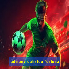 adriane galisteu fortuna