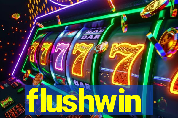 flushwin