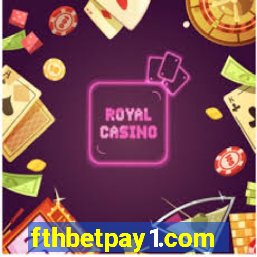 fthbetpay1.com