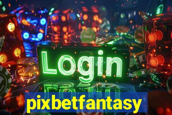 pixbetfantasy