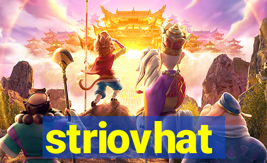 striovhat