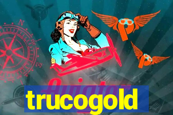 trucogold