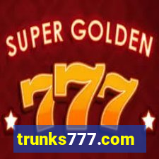 trunks777.com