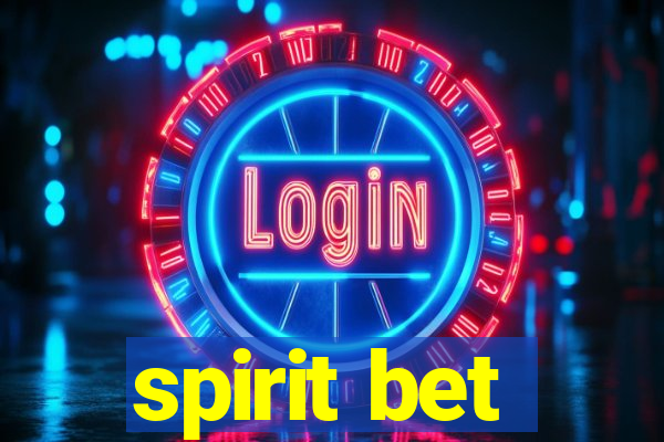 spirit bet