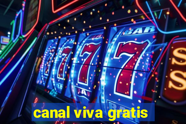 canal viva gratis