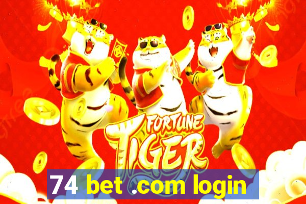 74 bet .com login