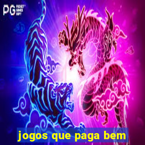 jogos que paga bem