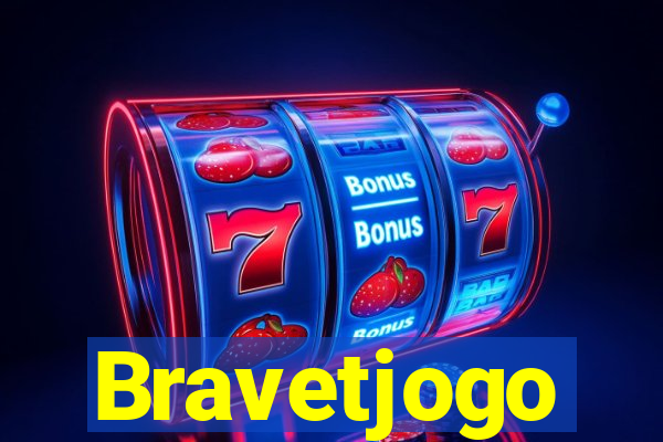 Bravetjogo