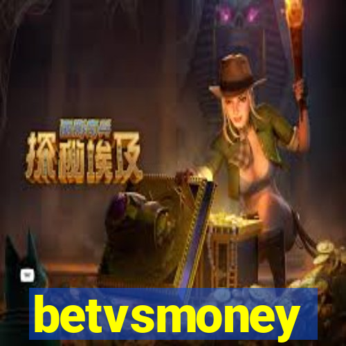 betvsmoney