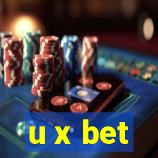 u x bet