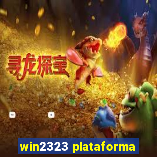 win2323 plataforma