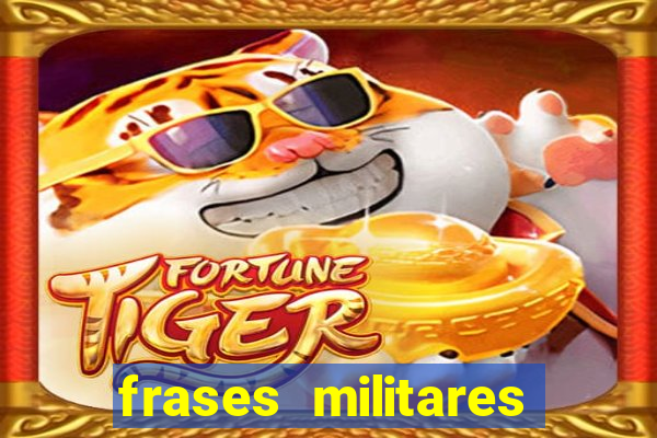 frases militares para status