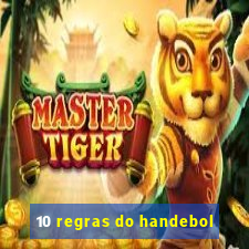 10 regras do handebol