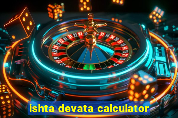 ishta devata calculator