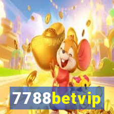 7788betvip