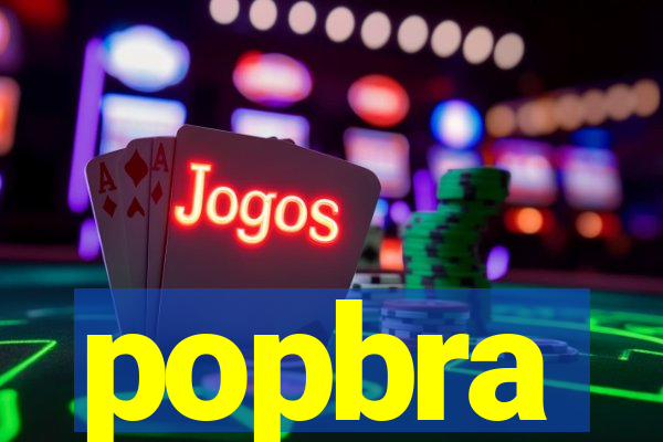 popbra