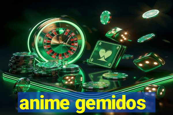 anime gemidos