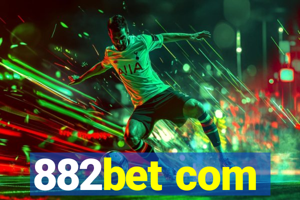 882bet com