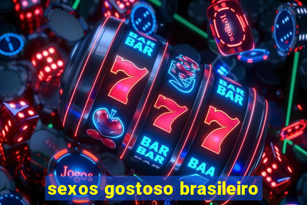 sexos gostoso brasileiro