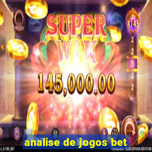 analise de jogos bet