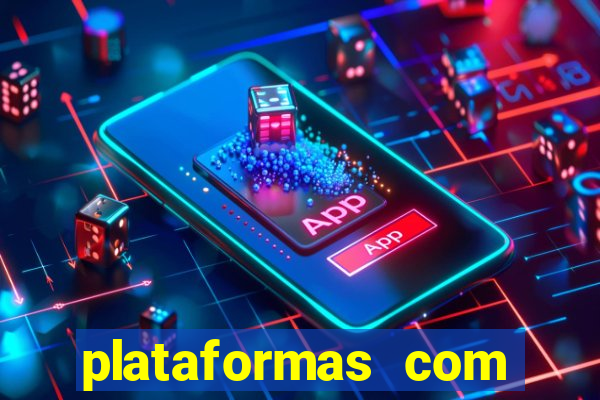 plataformas com jogo demo