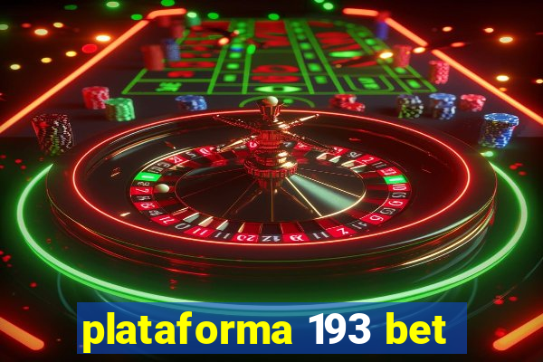 plataforma 193 bet