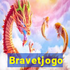 Bravetjogo