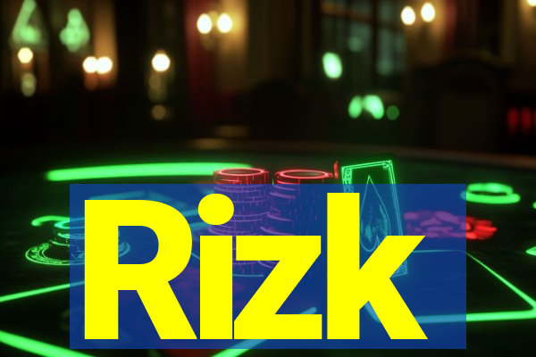 Rizk