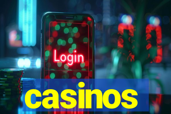 casinos