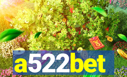 a522bet