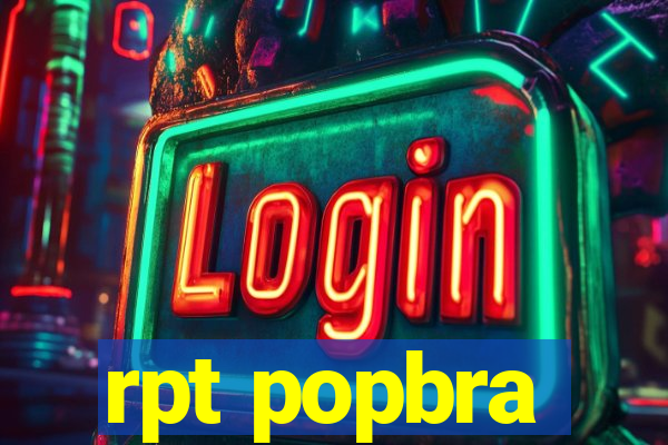 rpt popbra