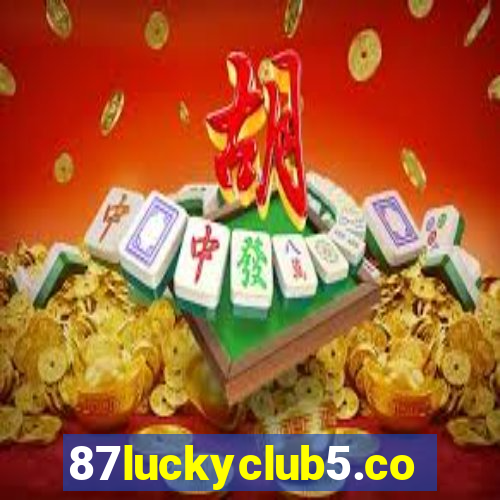 87luckyclub5.com