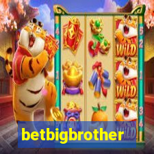 betbigbrother