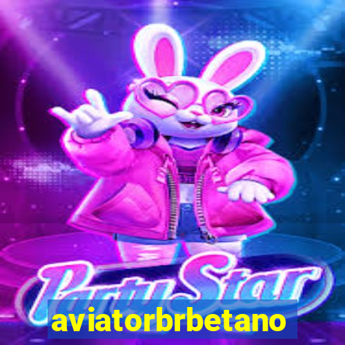 aviatorbrbetano