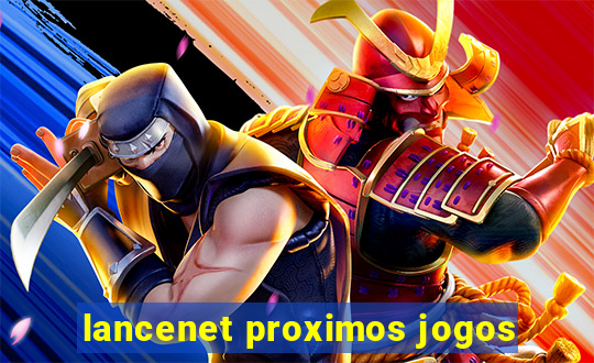 lancenet proximos jogos