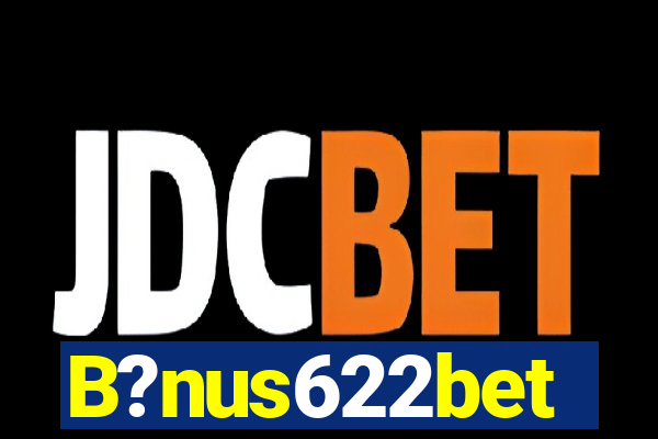 B?nus622bet