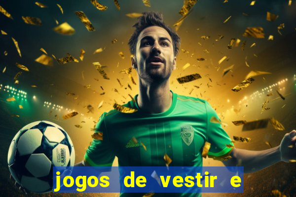 jogos de vestir e maquiar 360