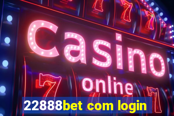 22888bet com login