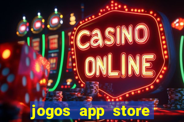 jogos app store para ganhar dinheiro